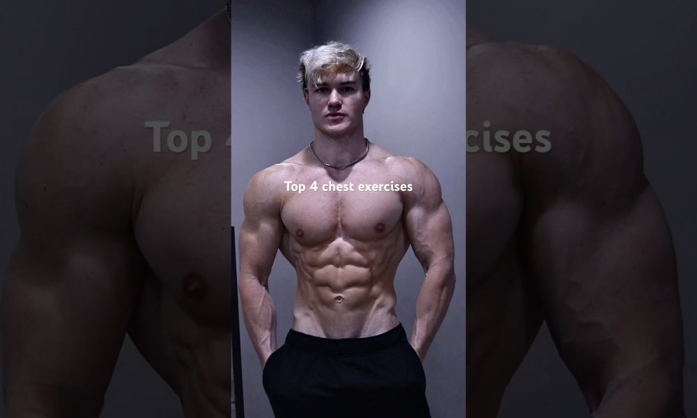 Top 4 chest exercises