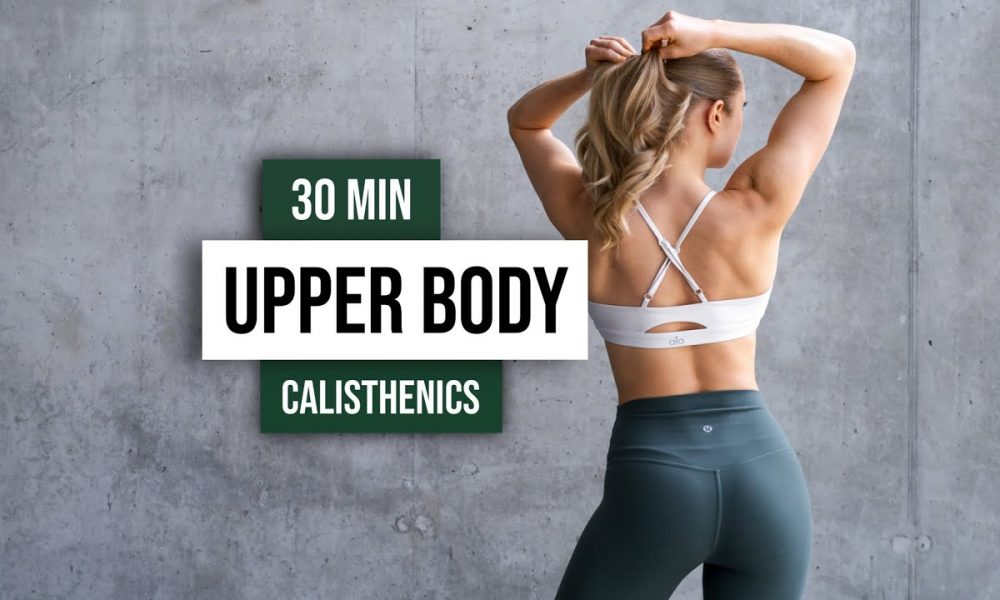 DAY 2: 30 MIN UPPER BODY TONING CALISTHENICS WORKOUT - Bodyweight Only, No Equipment