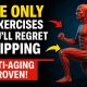 The ONLY 5 Exercises You’ll Regret Skipping