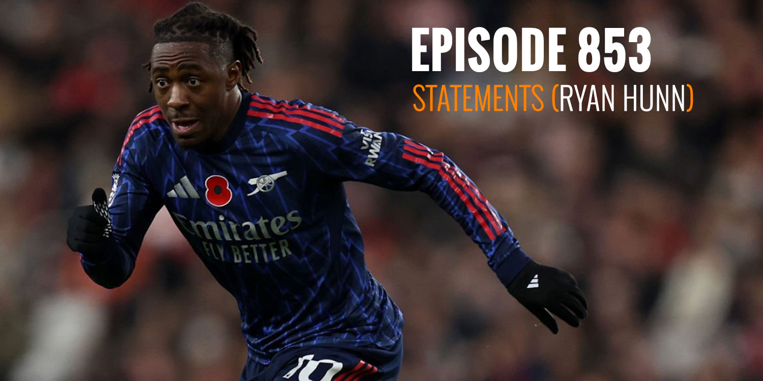 Episode 853 - Statements (Ryan Hunn)