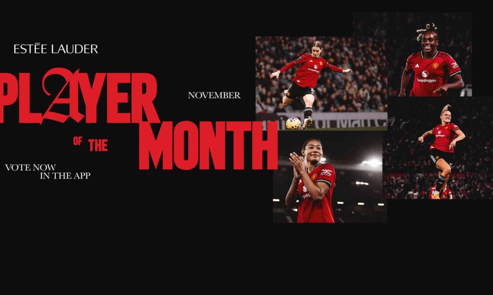 Man Utd Women Player of the Month for November 2025 nominees