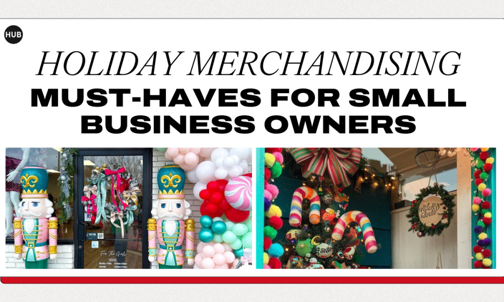 Holiday Merchandising Must-Haves for Small Business Owners