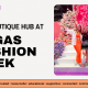 The Boutique Hub at Vegas Fashion Week