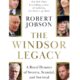 The Windsor Legacy: A compelling look inside the royal bubble