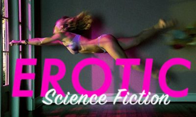 14 Most Extremely Raunchy, Sexy Sci-Fi Movies Ever Made