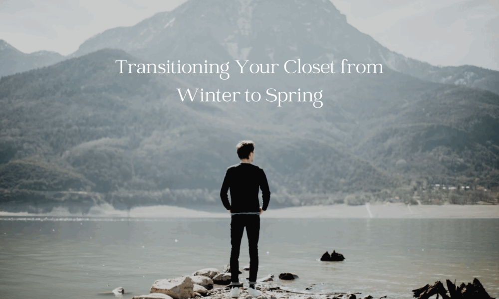 Transitioning Your Closet from Winter to Spring