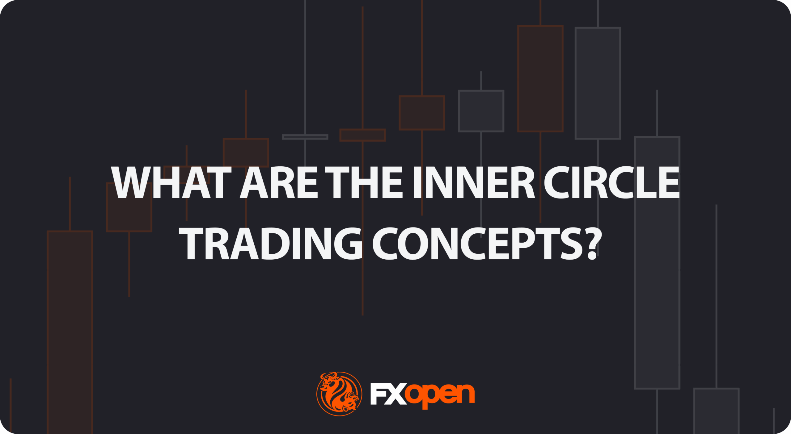 ICT Concepts: What Is Inner Circle Trading?