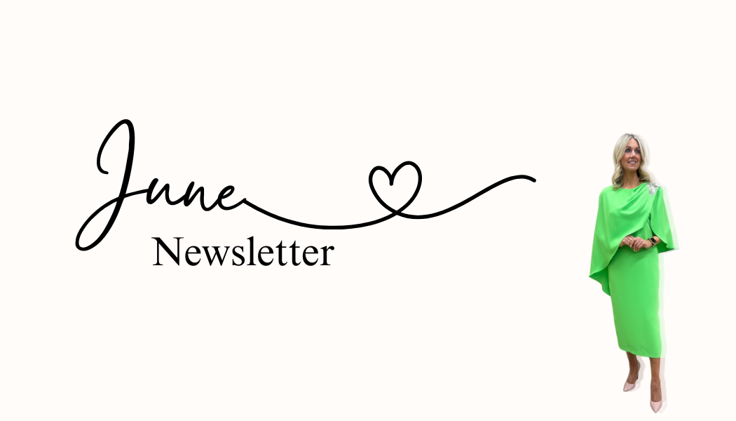 June Newsletter – Style Boutique NI