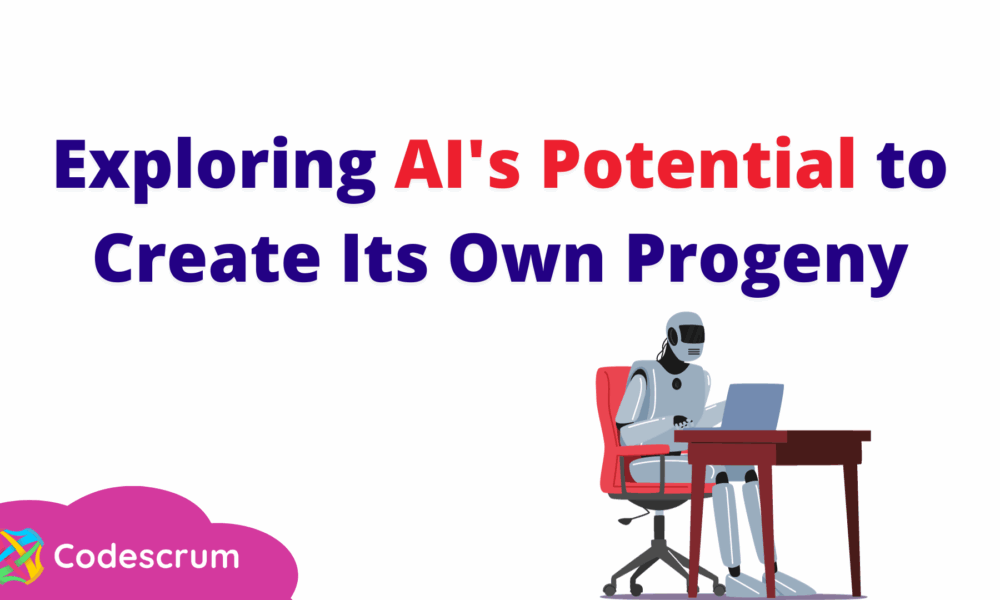 Exploring AI's Potential to Create Its Own Progeny