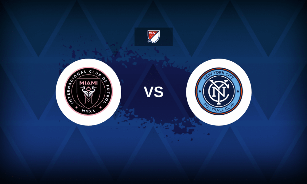 Inter Miami v NYCFC: Line-ups, stats and preview