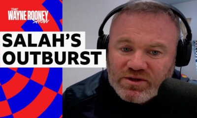 Wayne Rooney talks about Mohamed Salah on his podcast