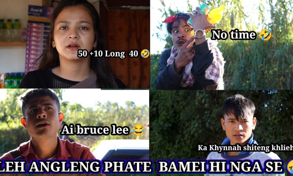 LEH ANGLENG PHATE BAMEI HI NGA SE 🤣 //Madiang Entertainment Group funny video