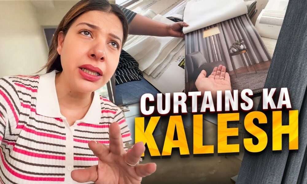 NAYE GHAR KE CURTAINS KA SELECTION🙄