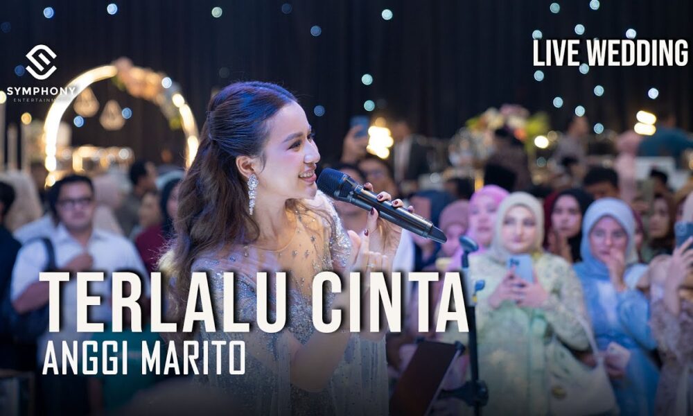 ANGGI MARITO - TERLALU CINTA (COVER) ROSSA VERSION - LIVE PERFORMANCE -  SYMPHONY ENTERTAINMENT