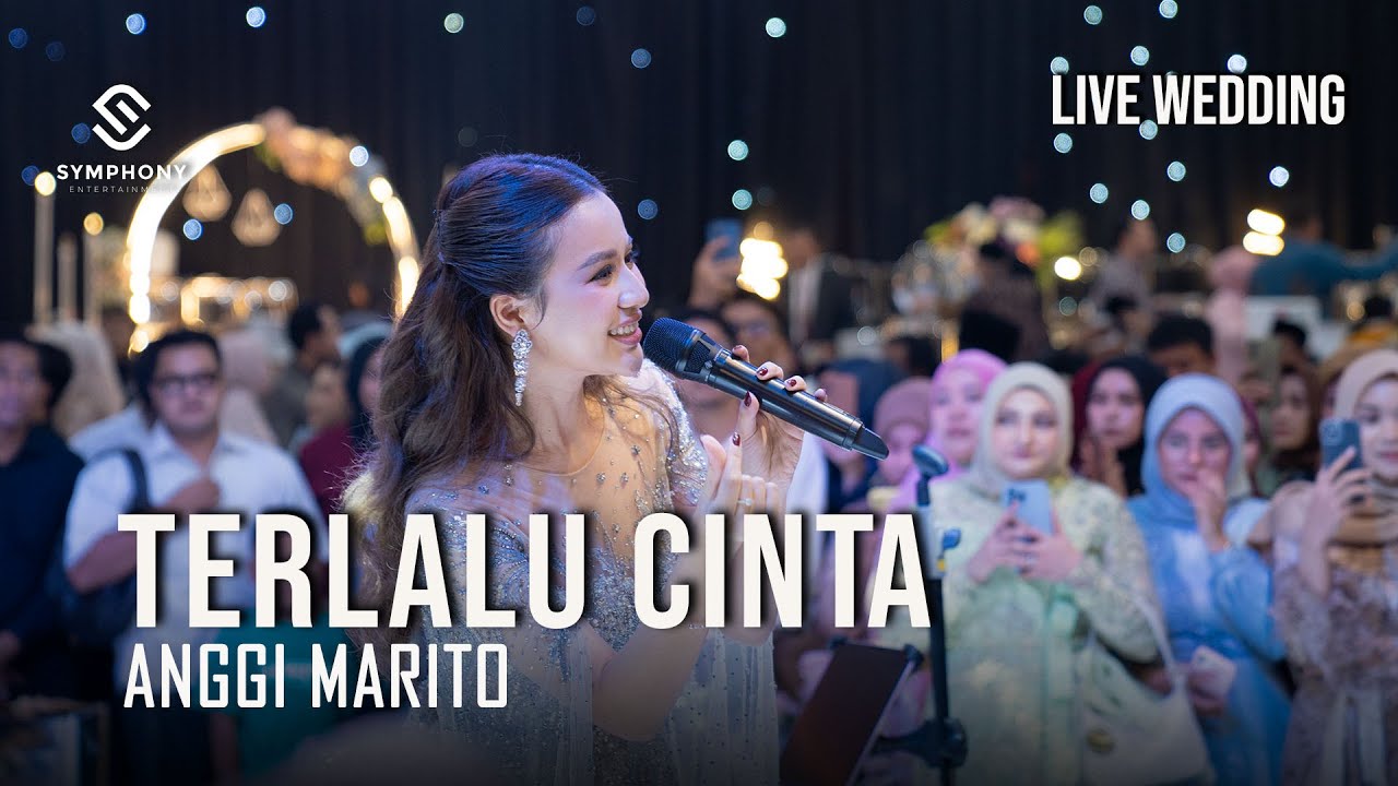 ANGGI MARITO - TERLALU CINTA (COVER) ROSSA VERSION - LIVE PERFORMANCE -  SYMPHONY ENTERTAINMENT