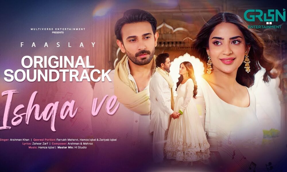 Ishqa Ve 🎶 Faaslay OST | Singer : Arshman Khan | Green TV Entertainment