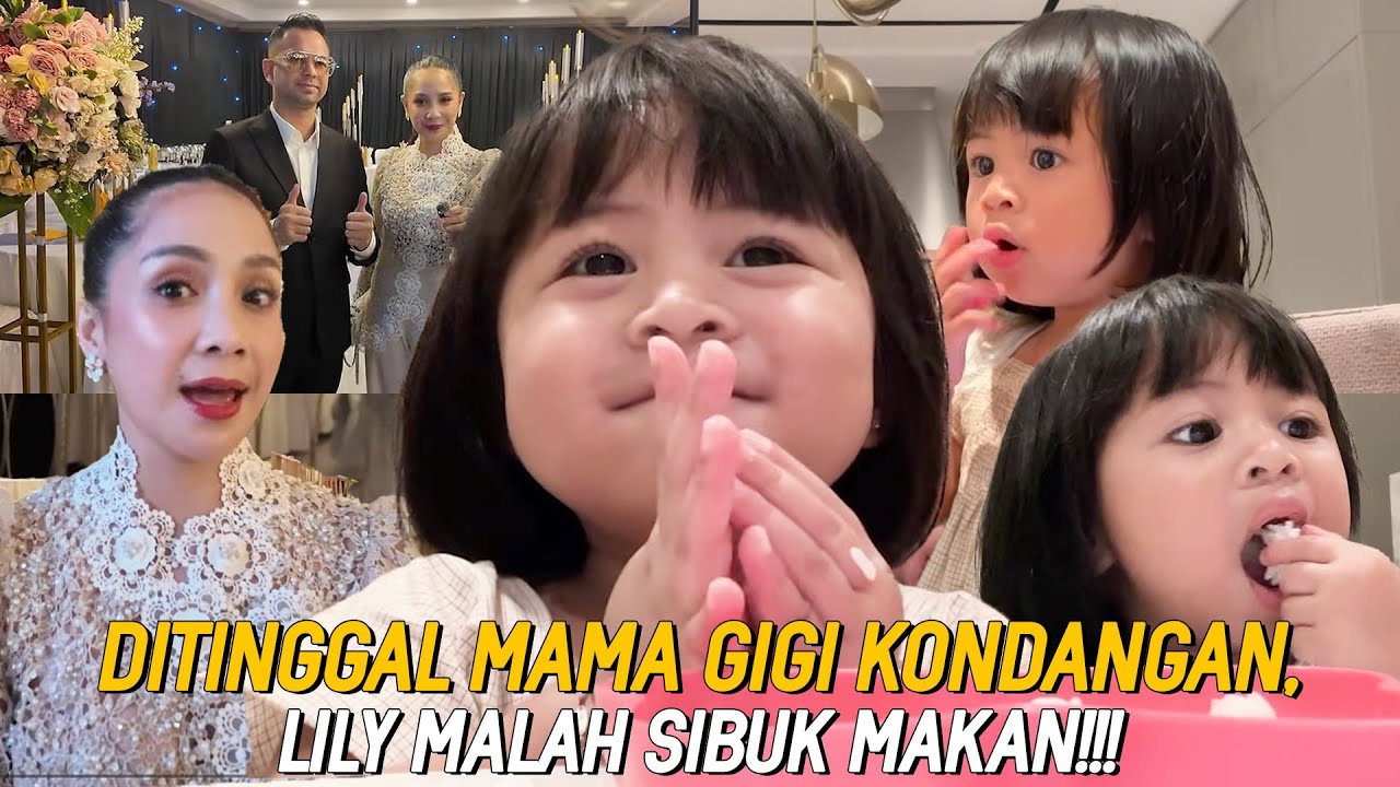 DIAJAK MUKBANG! LILY BELAJAR MAKAN SENDIRI!!! BIKIN GEMES….