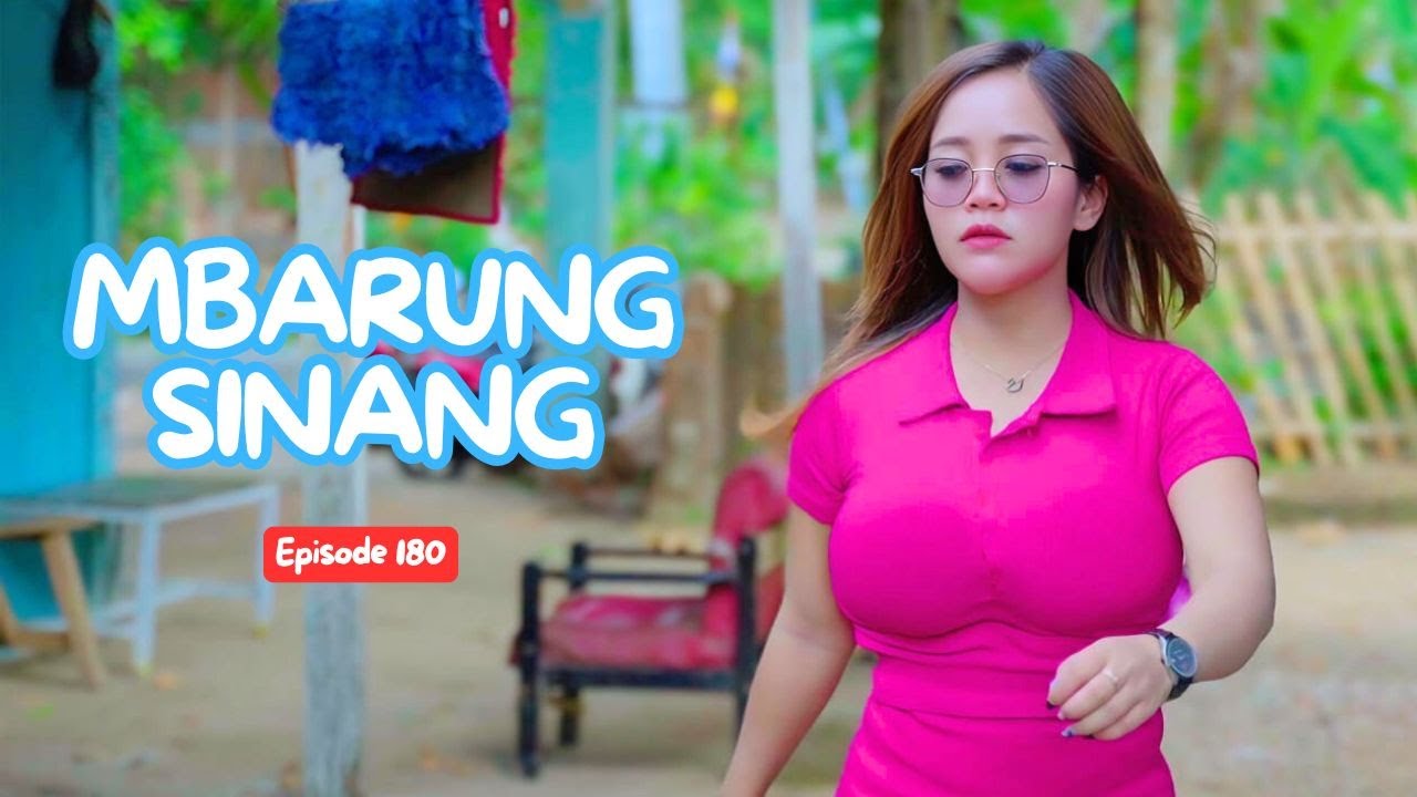 MBARUNG SINANG || KOMEDI JAWA EPS 180