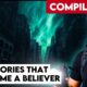 COMPILATION: The Stories That Made Me a Believer
