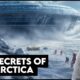 Mysteries Beneath the Ice: The Secrets of Antarctica