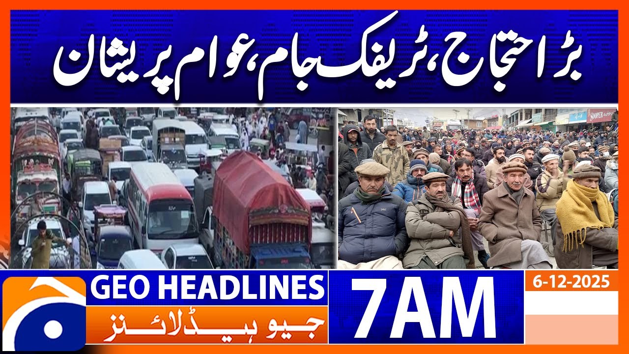 Chilghoza Association protests against Customs officials  | Headlines Geo News 7 AM (6th Dec 2025)