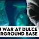 ALIEN WAR and The Horrors of Dulce Underground Base