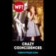 Crazy Coincidences 07 - The Why Files #shorts