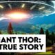 Valiant Thor: A UFO, the Pentagon and a 3-year Mission to Save the World