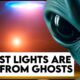 Ghost Lights or Alien Tech? Signals from Beyond the Grave or Beyond the Solar System?