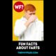 Fun Facts about Farts 01 - The Why Files #shorts