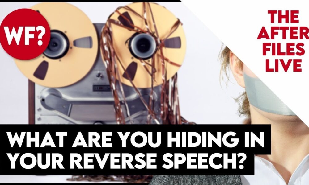 After Files! Reverse Speech. Q&A, Hang Out, AMA, Shoot the breeze