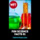 Fun Science Facts 01 - The Why Files #shorts