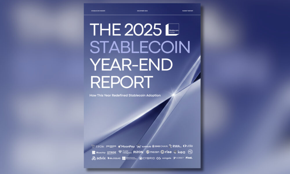 Stablecoin Insider Releases 2025 Report on Stablecoins’ Shift to Financial Infrastructure