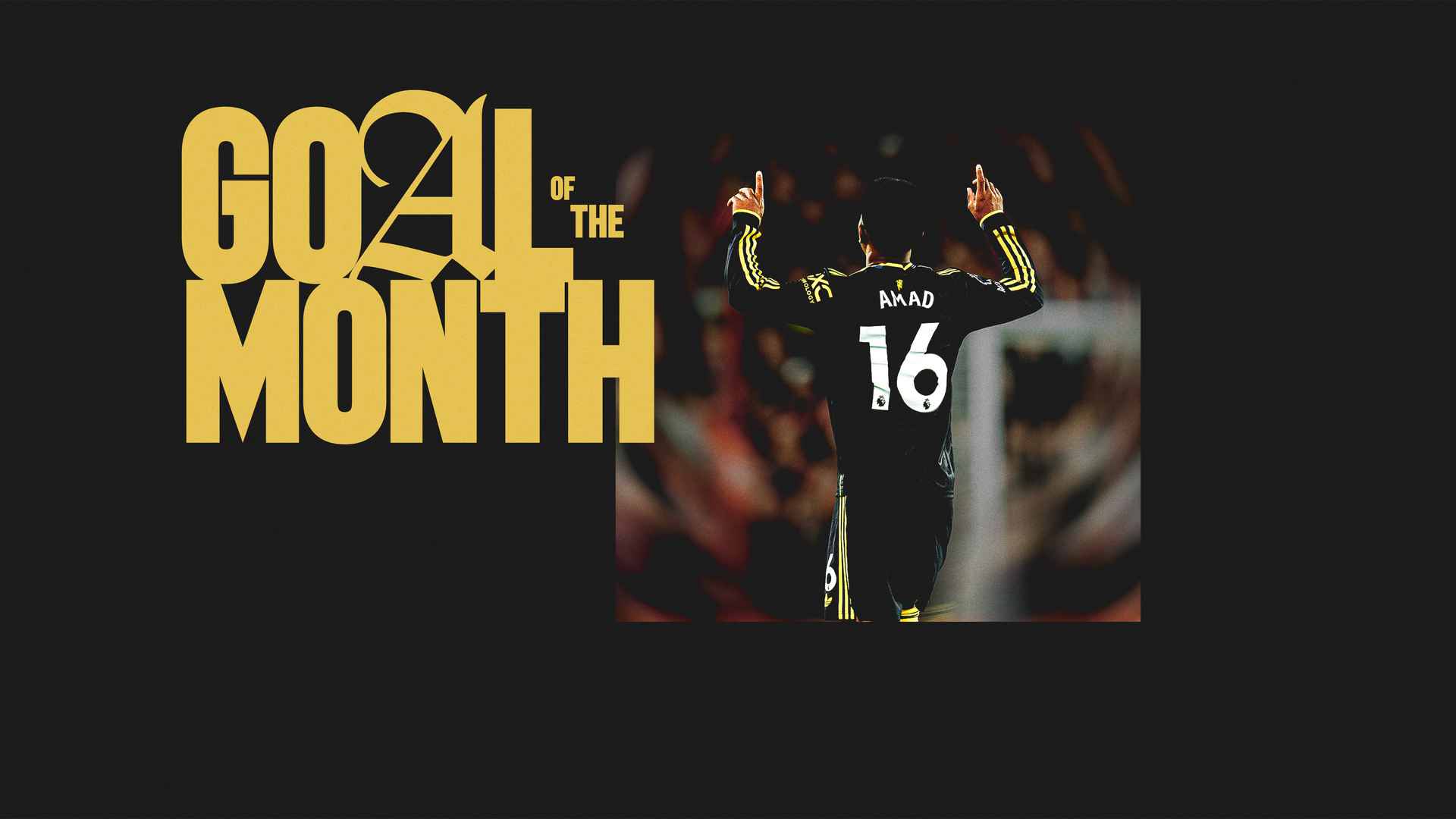 Amad wins Manchester United Goal of the Month for November