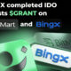 GrantiX Lists on BitMart and BingX After Successful IDOs
