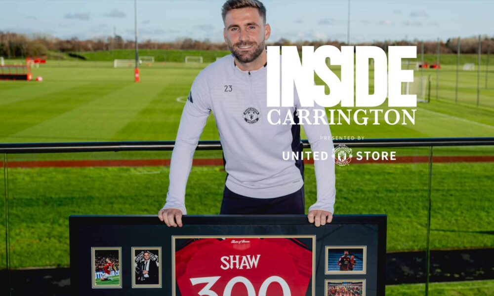 Inside Carrington podcast | Denis Irwin praises Luke Shaw 300 games milestone