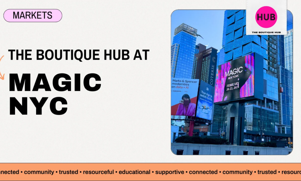 The Boutique Hub at MAGIC NYC
