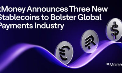 xMoney Announces Three New Stablecoins to Bolster Global Payments Industry