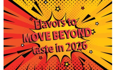 Flavors to move beyond taste in 2026