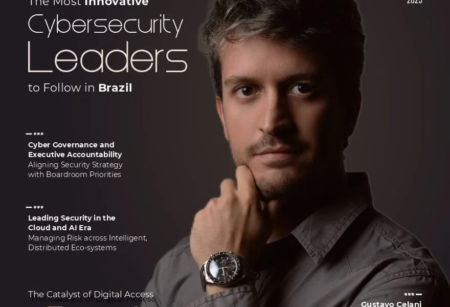 The Most Innovative Cybersecurity Leaders to Follow in Brazil
