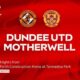 Dundee United 0-0 Motherwell