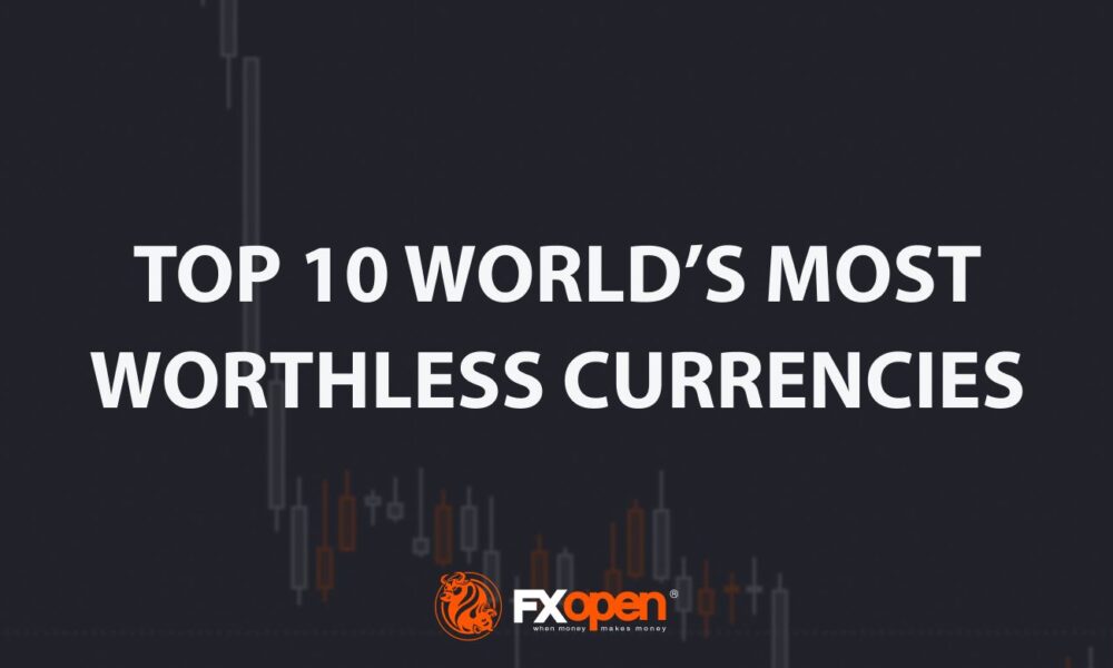 Top 10 World’s Most Worthless Currencies