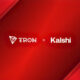Kalshi Integrates TRON Network, Expanding Onchain Liquidity Access for World’s Largest Prediction Market