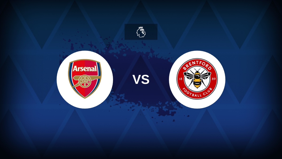 Arsenal v Brentford - Line-ups, stats and preview