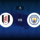Fulham v Manchester City: Line-ups, stats and preview