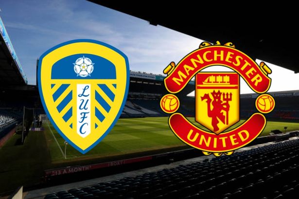Leeds vs Manchester United LIVE - Early team news plus how to watch and kick off time
