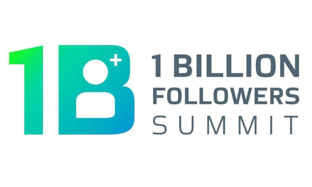 1 Billion Followers Summit