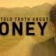 The Untold Truth About Money: How to Build Wealth From Nothing.