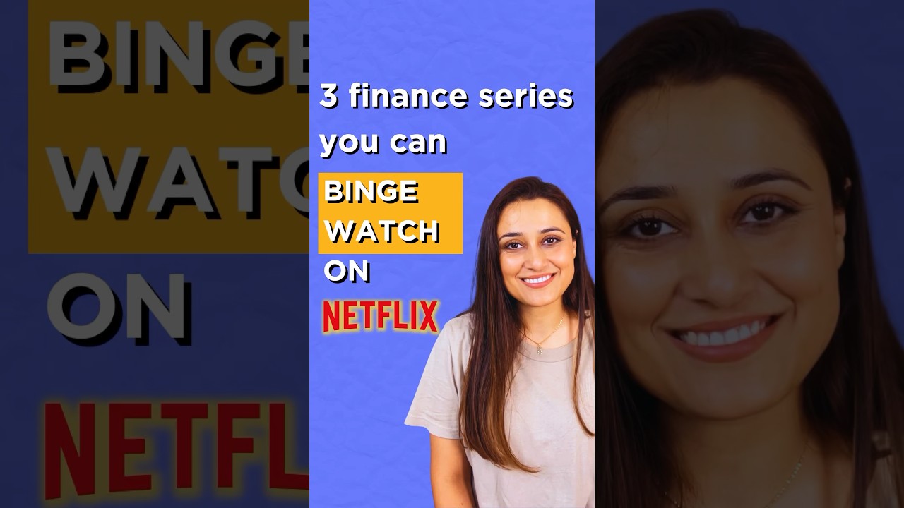 3 finance series to binge watch on Netflix!