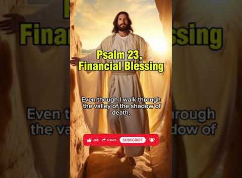 Psalm 23 Prayer for Financial Prosperity and Abundance       #Psalm23 #DivineProtection #FaithInGod